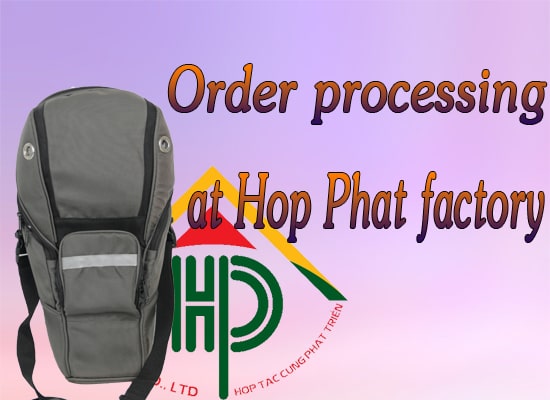 Order processing at Hop Phat factory