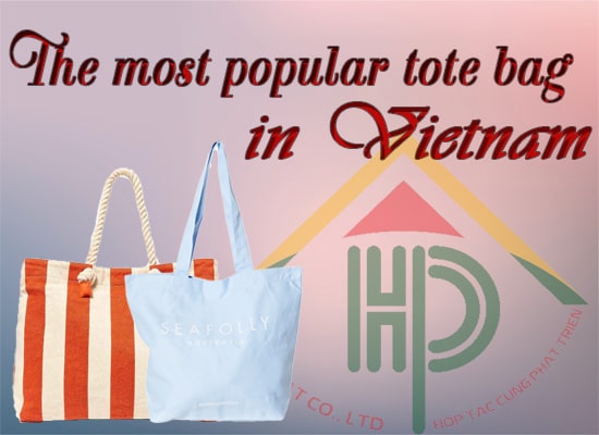The most popular tote bag in Vietnam