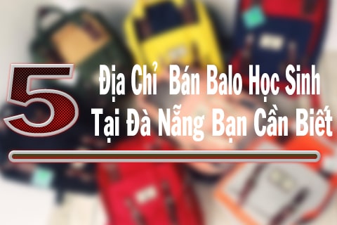 5 địa chỉ bán balo tại đà nẵng