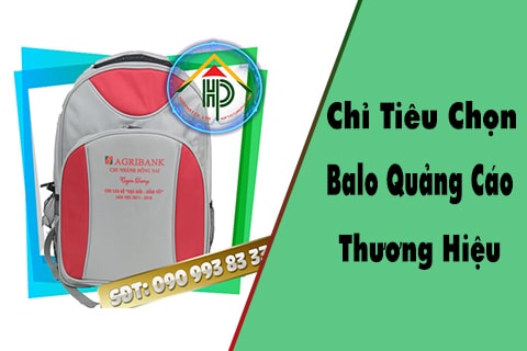 chỉ tiêu chọn balo quảng cáo