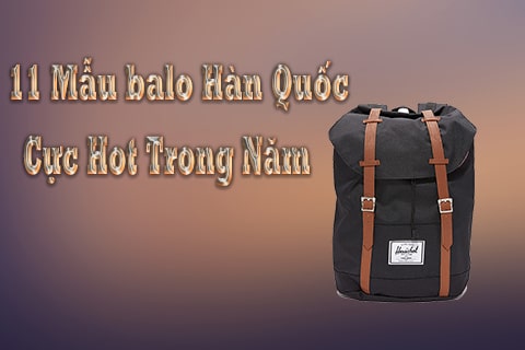 11 mẫu balo hàn quốc hot trong năm