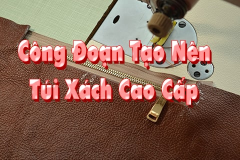 cách tạo ra một chiếc túi xách cao cấp đắt tiền