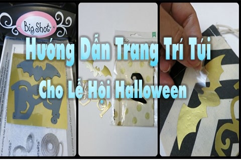 cách trang trí túi xách cho lễ hội halloween