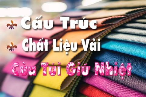 những chất liệu vải tao nên túi giữ nhiệt