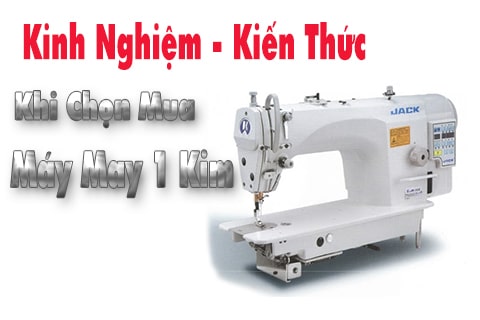 kinh nghiệm khi chọn mua máy may 1 kim