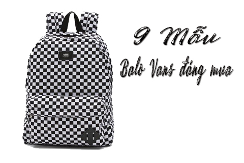 9 mẫu balo vans đáng mua