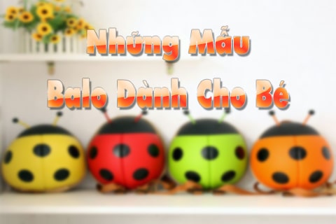 những mẫu balo dành cho bé