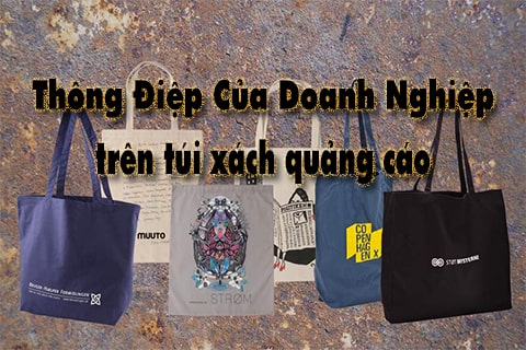 thông điệp của doanh nghiệp trên túi xách quảng cáo