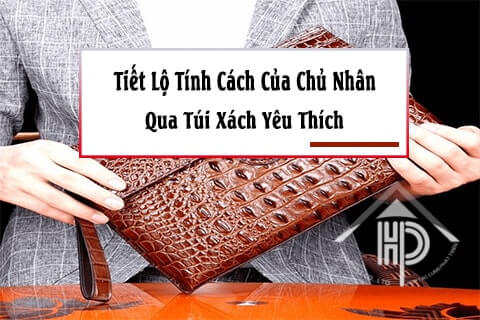 tiết lộ tinh cách qua túi xách yêu thích