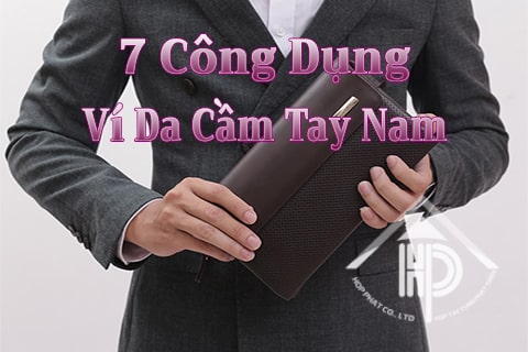 7 công dụng của ví da cầm tay nam