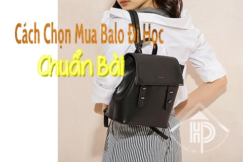 cách chọn mua balo thời trang đi học