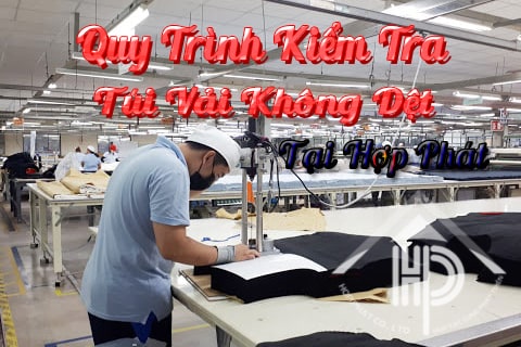 Quy trình kiểm tra túi vải không dệt tại hợp phát