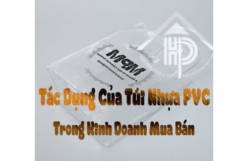 tác dụng của túi pvc trong kinh doanh mua bán