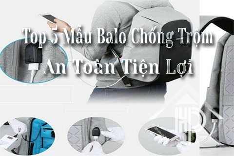 5 mẫu balo chống trộm an toàn