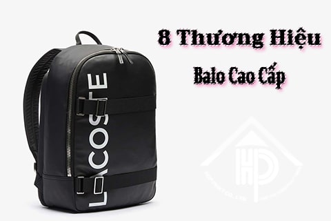 8 thương hiệu balo cao cấp