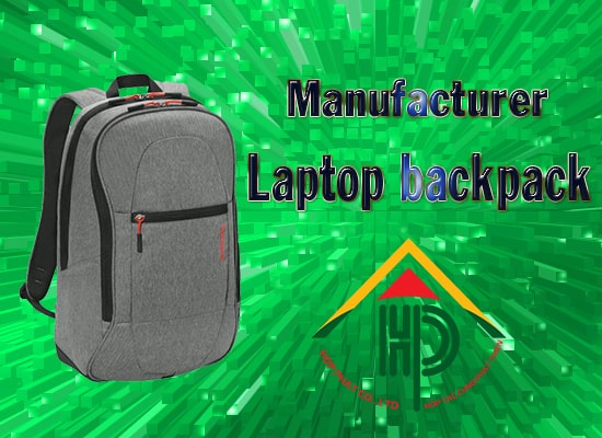 Laptop backpack manufacturer in Vietnam