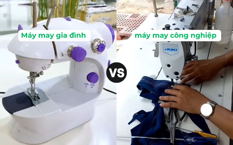 Máy may gia đình với may may công nghiệp