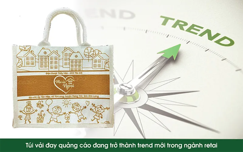 Túi vải đay quảng cáo đang trở thành trend mới trong ngành bán lẻ