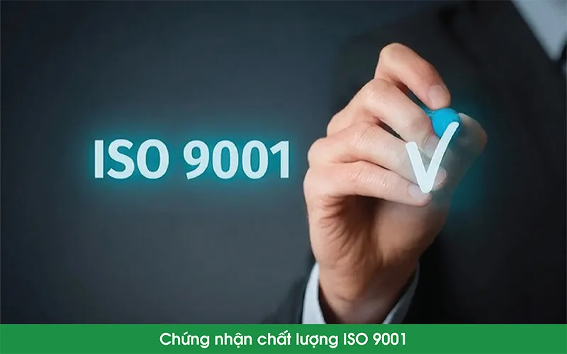 chứng nhận chất lượng ISO 9001