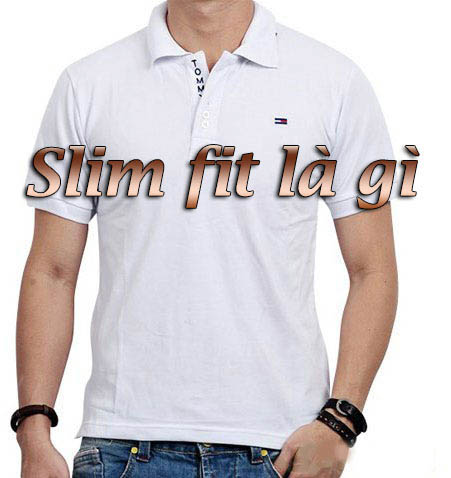 What is slim fit What is slim fit